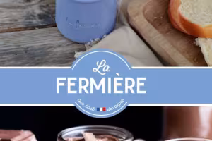 LA FERMIERE - The pursuit of perfect taste 